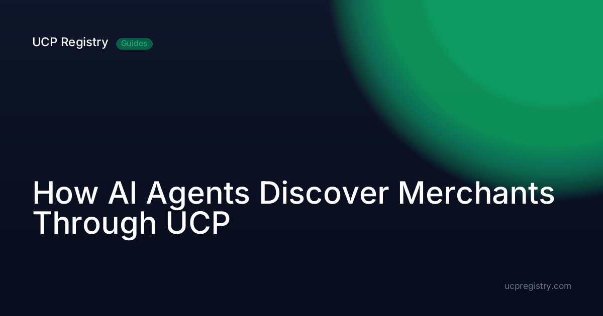 How AI Agents Discover Merchants Through UCP